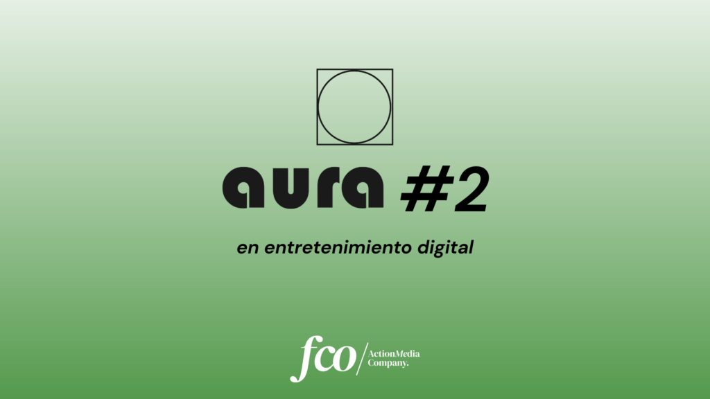 Aura Series consolida el #2 en entretenimiento digital